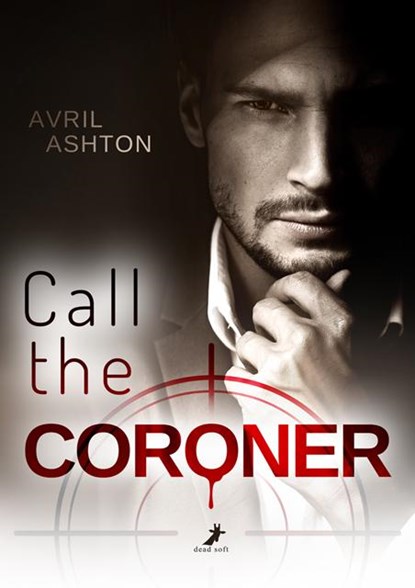 Call the Coroner, Avril Ashton - Paperback - 9783960895428