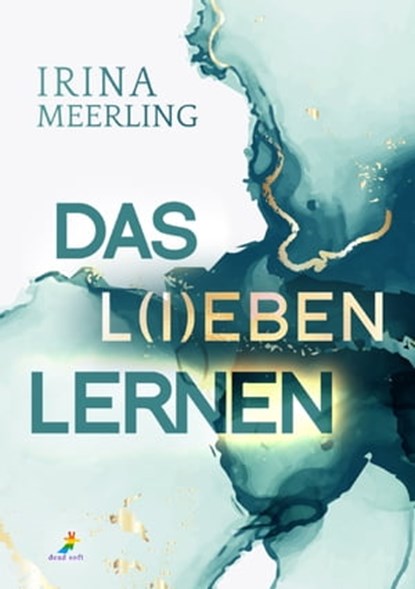 Das L(i)eben lernen, Irina Meerling - Ebook - 9783960895886