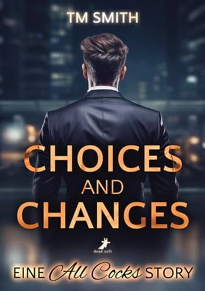 Choices and Changes, TM Smith - Ebook - 9783960896470