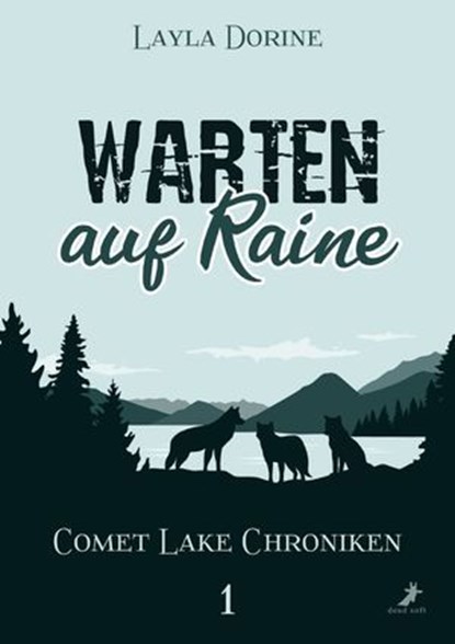 Warten auf Raine, Layla Dorine - Ebook - 9783960897897