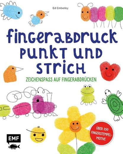 Fingerabdruck, Punkt und Strich - Zeichenspaß auf Fingerabdrücken, Ed Emberley - Gebonden - 9783960936190