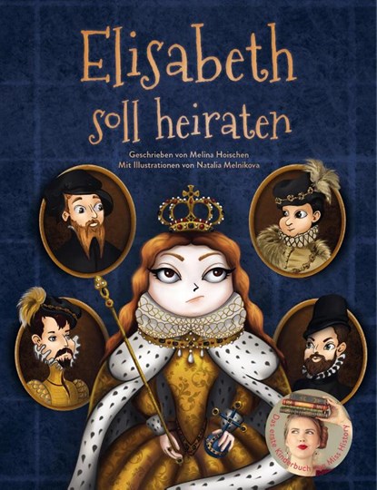 Elisabeth soll heiraten, Miss History ; Melina Hoischen - Gebonden - 9783960962779