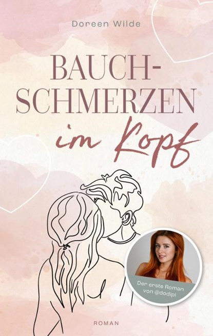 Bauchschmerzen im Kopf, Doreen Wilde ; Dodipi - Paperback - 9783960969549