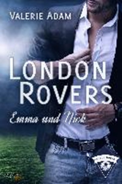 London Rovers: Emma und Nick, ADAM,  Valerie - Paperback - 9783961115242