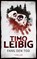 Fang den Tod: Thriller, Timo Leibig - Paperback - 9783961116522