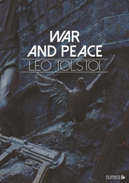 War and Peace, Leo Tolstoi - Ebook - 9783961120734