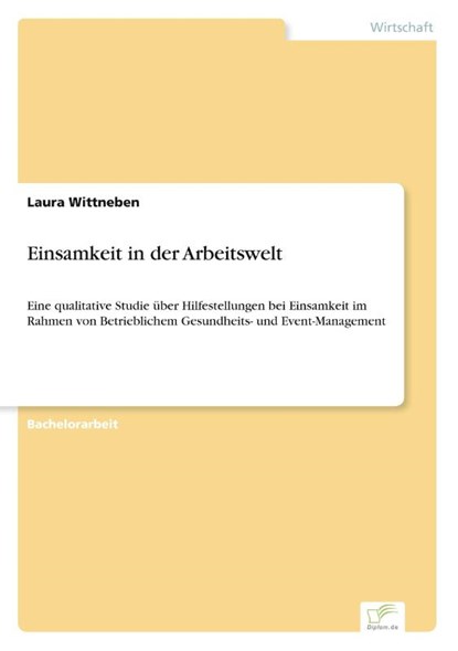 Einsamkeit in der Arbeitswelt, Laura Wittneben - Paperback - 9783961169665