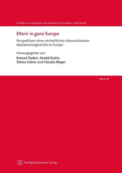 Eltern in ganz Europa, Konrad Duden ; Anatol Dutta ; Tobias Helms - Paperback - 9783961171378