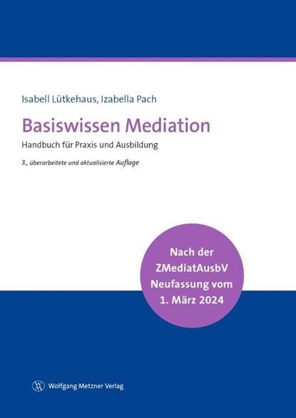 Basiswissen Mediation, Isabell Lütkehaus ; Izabella Pach - Paperback - 9783961171477