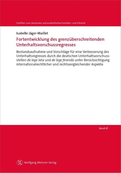 Fortentwicklung des grenzüberschreitenden Unterhaltsvorschussregresses, Isabelle Jäger-Maillet - Paperback - 9783961171637