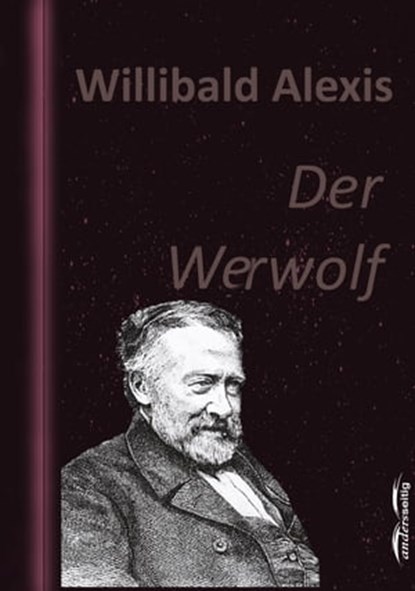 Der Werwolf, Willibald Alexis - Ebook - 9783961181070