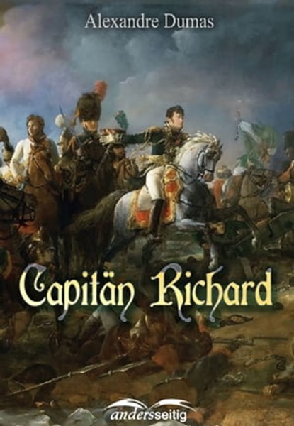 Capitän Richard, Alexandre Dumas - Ebook - 9783961182411