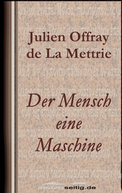 Der Mensch eine Maschine, Julien Offray de La Mettrie - Ebook - 9783961183050