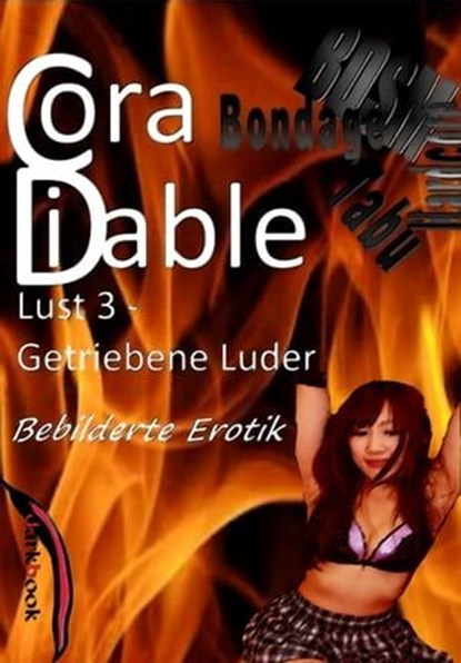 Lust 3 - Getriebene Luder, Cora Diable - Ebook - 9783961184620
