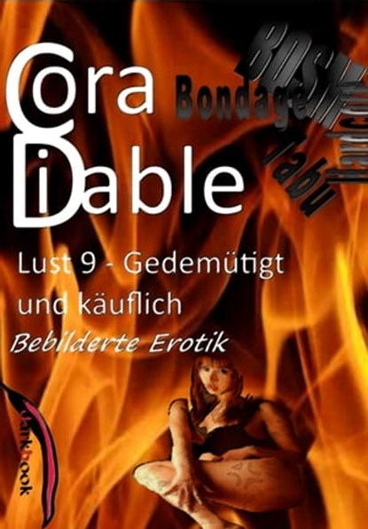 Lust 9 - Gedemütigt und käuflich, Cora Diable - Ebook - 9783961184934
