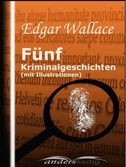 Fünf Kriminalgeschichten (mit Illustrationen), Edgar Wallace - Ebook - 9783961185214