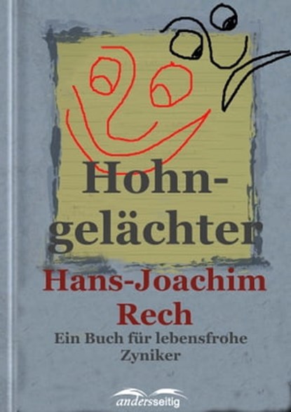 Hohngelächter, Hans-Joachim Rech - Ebook - 9783961185818