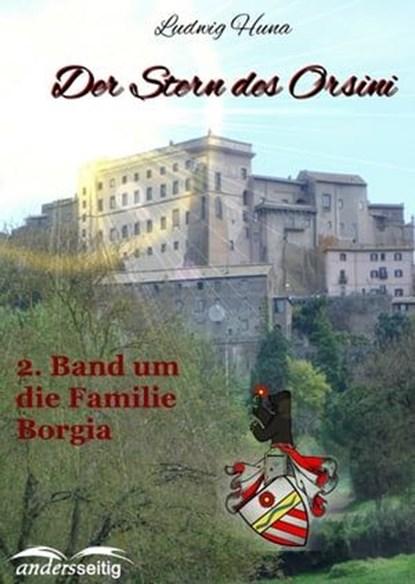 Der Stern des Orsini, Ludwig Huna - Ebook - 9783961186518