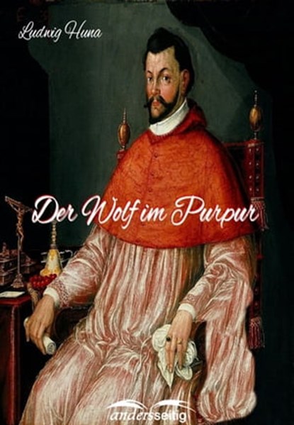 Der Wolf im Purpur, Ludwig Huna - Ebook - 9783961187096