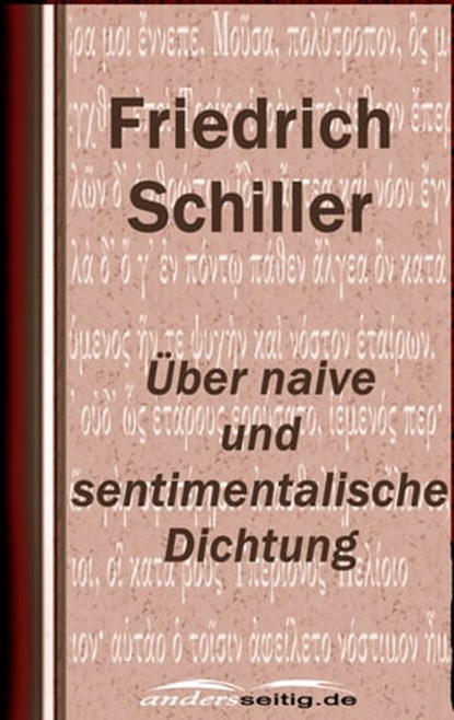 Über naive und sentimentalische Dichtung, Friedrich Schiller - Ebook - 9783961188017