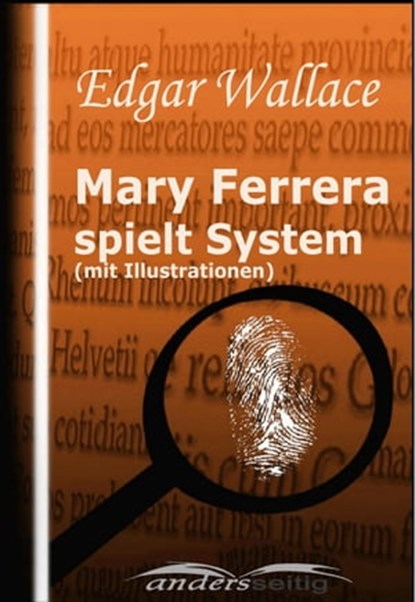 Mary Ferrera spielt System (mit Illustrationen), Edgar Wallace - Ebook - 9783961188321