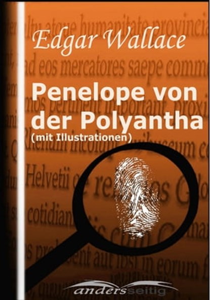 Penelope von der Polyantha (mit Illustrationen), Edgar Wallace - Ebook - 9783961188475