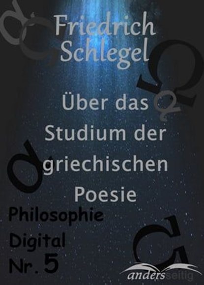 Über das Studium der griechischen Poesie, Friedrich Schlegel - Ebook - 9783961189601
