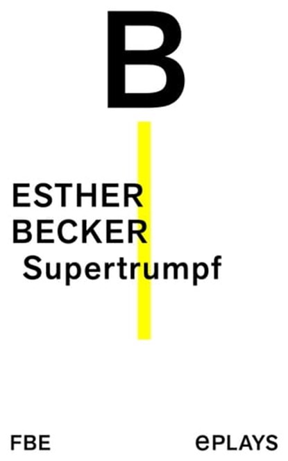 Supertrumpf, Esther Becker - Ebook - 9783961190287