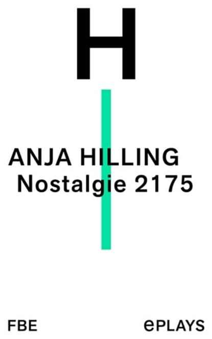 Nostalgie 2175, Anja Hilling - Ebook - 9783961191703