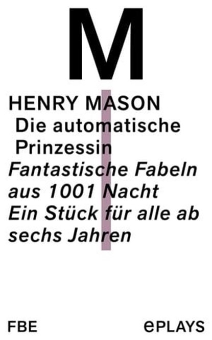 DIe automatische Prinzessin, Henry Mason - Ebook - 9783961192625