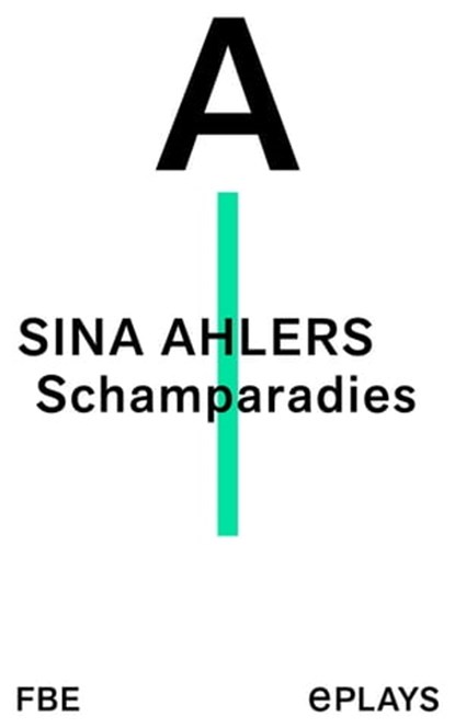 Schamparadies, Sina Ahlers - Ebook - 9783961194735