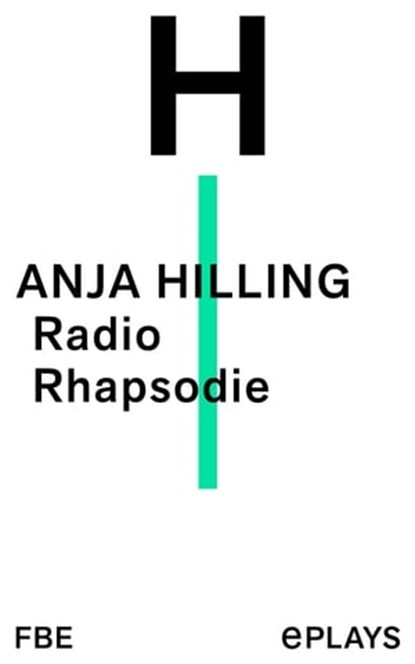 Radio Rhapsodie, Anja Hilling - Ebook - 9783961194858