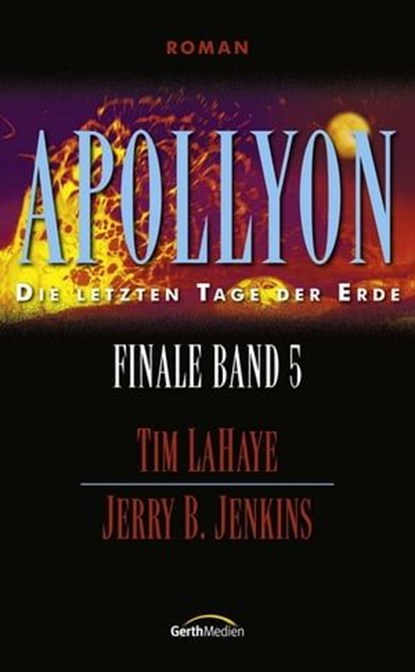 Apollyon, Jerry B. Jenkins ; Tim LaHaye - Ebook - 9783961220977