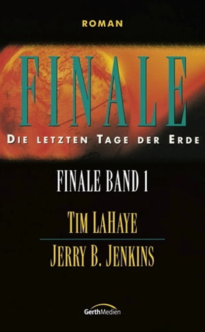 Finale, Jerry B. Jenkins ; Tim LaHaye - Ebook - 9783961221066