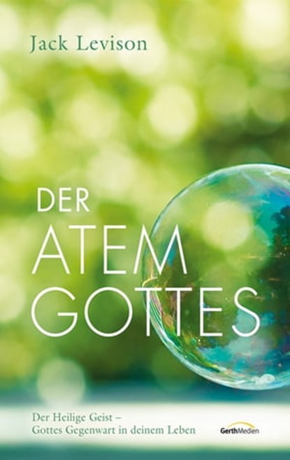 Der Atem Gottes, Jack Levison - Ebook - 9783961221127