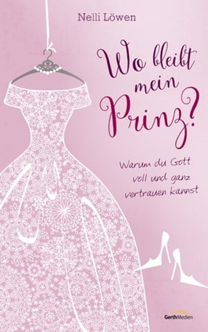 Wo bleibt mein Prinz?, Nelli Bangert - Ebook - 9783961221141
