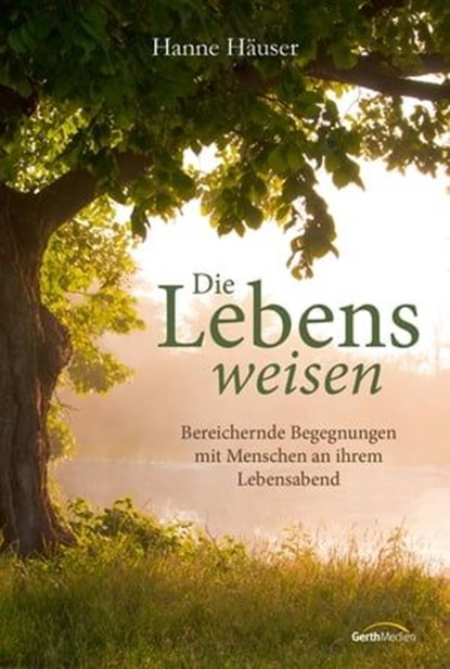 Die Lebensweisen, Hanne Häuser - Ebook - 9783961226238