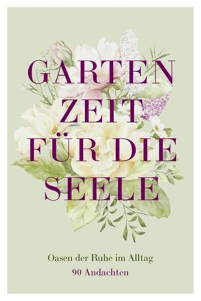 Gartenzeit für die Seele, niet bekend - Ebook - 9783961227235