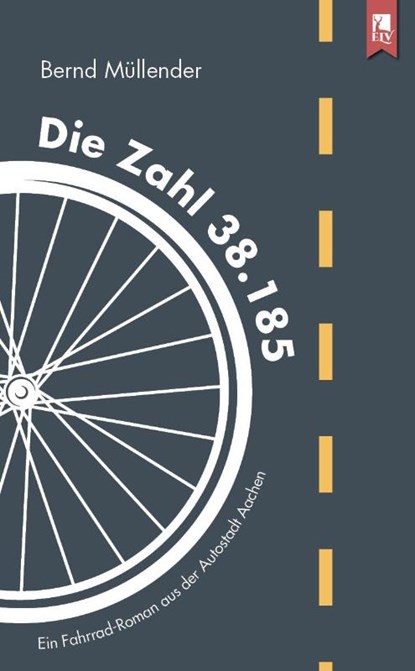 Die Zahl 38.185, Bernd Müllender - Paperback - 9783961230181