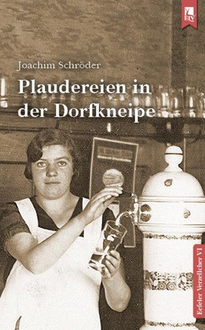 Plaudereien in der Dorfkneipe, Joachim Schröder - Paperback - 9783961230907