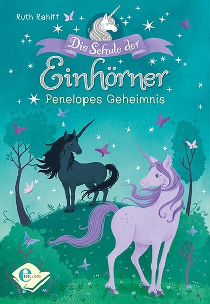 Die Schule der Einhörner, Ruth Rahlff - Gebonden - 9783961290635