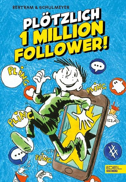 Plötzlich 1 Million Follower (Band 2), Rüdiger Bertram - Gebonden - 9783961291502