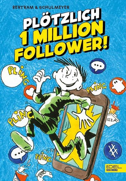 Plötzlich 1 Million Follower (Band 2), Rüdiger Bertram - Gebonden - 9783961291502