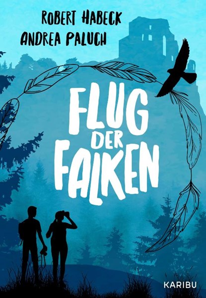 Flug der Falken (Band 2), Robert Habeck ; Andrea Paluch - Gebonden - 9783961291755