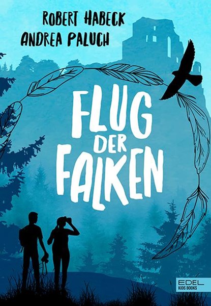 Flug der Falken (Band 2), Robert Habeck ; Andrea Paluch - Gebonden - 9783961291755