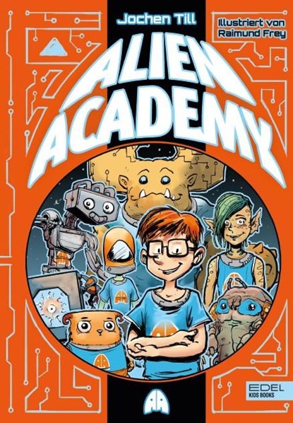 Alien Academy (Band 1), Jochen Till - Gebonden - 9783961291823