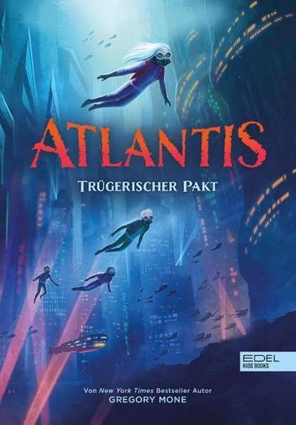 Atlantis (Band 2) - Trügerischer Pakt, Gregory Mone - Gebonden - 9783961292295