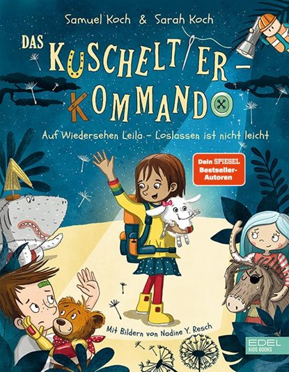 Das Kuscheltier-Kommando (Band 2) - Auf Wiedersehen, Leila - Loslassen ist nicht leicht, Samuel Koch ; Sarah Koch - Gebonden - 9783961292370