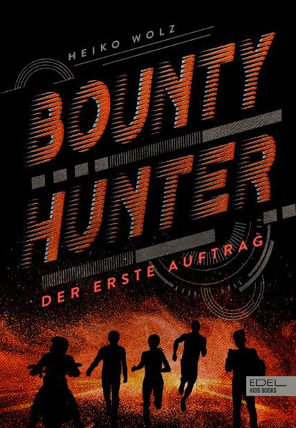 Bounty Hunter - Der erste Auftrag, Heiko Wolz - Gebonden - 9783961292547