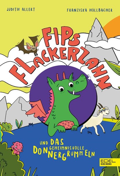 Fips Flackerzahn und das geheimnisvolle Donnergrummeln, Judith Allert - Gebonden - 9783961292554